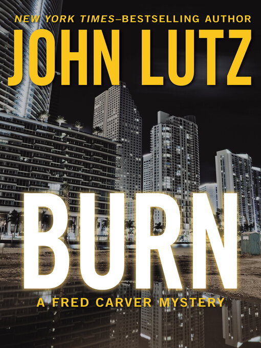Title details for Burn by John Lutz - Available
